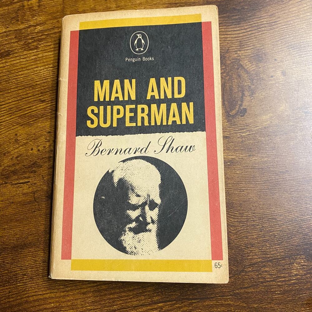 Man And Superman By Bernard Shaw (PB, 1957) Penguin Books